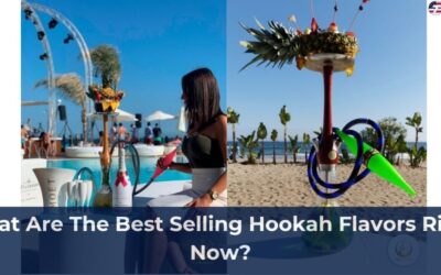 What Are The Best Selling Hookah Flavors Right Now?