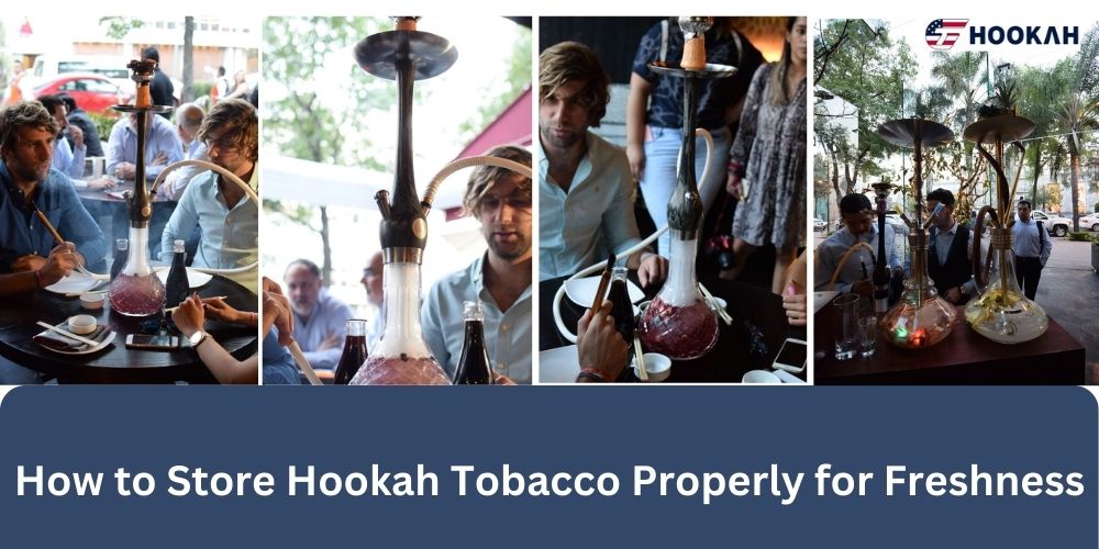 How to Store Hookah Tobacco Properly for Freshness